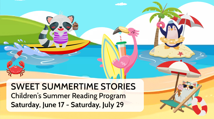 Sweet Summertime Stories – Children’s Summer Reading Program