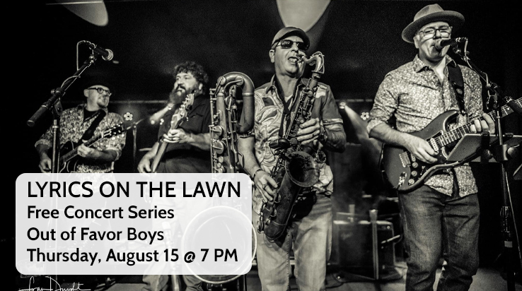 Lyrics on the Lawn – Free Concert Series – Out of Favor Boys