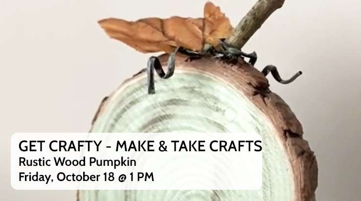 Get Crafty – Adult Make & Take Crafts