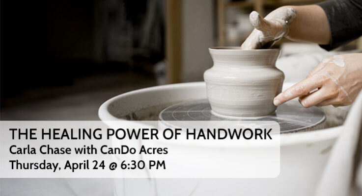 The Healing Power of Handwork