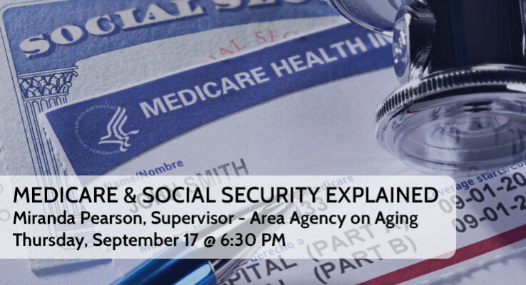 Medicare and Social Security Explained